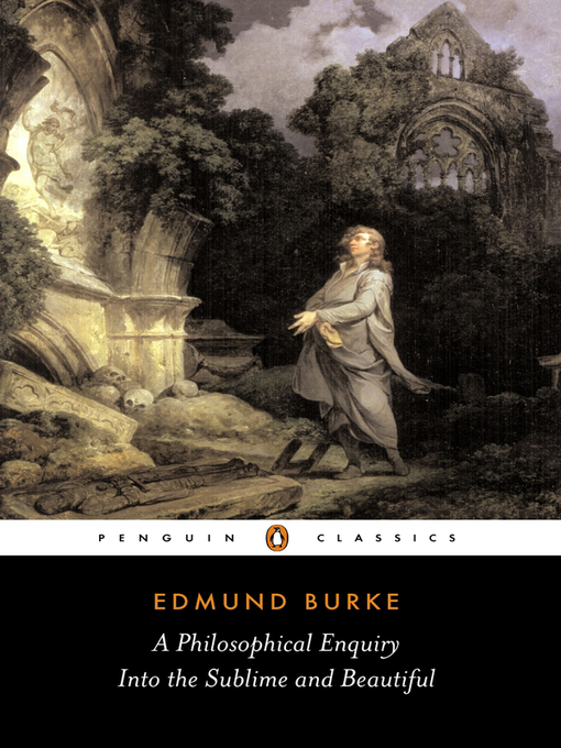 Title details for A Philosophical Enquiry into the Origins of the Sublime and Beauitful by Edmund Burke - Available